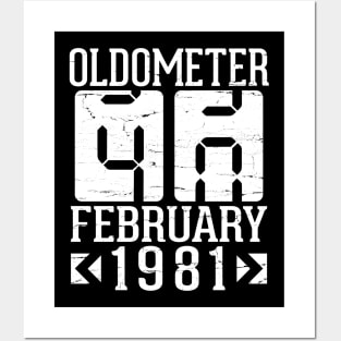 Oldometer 40 Years Born In February 1981 Happy Birthday To Me You Papa Daddy Mom Uncle Brother Son Posters and Art